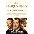 The Florentines: From Dante to Galileo