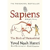 Sapiens A Graphic History, Volume 1: The Birth of Humankind (SAPIENS: A GRAPHIC HISTORY, 1)