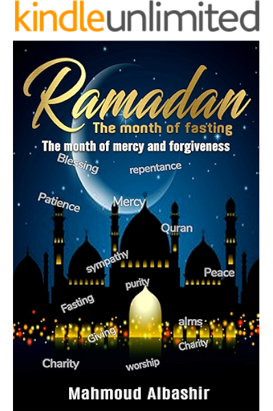 Ramadan The Month Of Fasting The Month Of Mercy And Forgiveness Pillars Of Islam Book 1 Ebook Albashir Mahmoud Amazon Co Uk Kindle Store