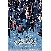Dubliners: Centennial Edition (Penguin Classics Deluxe Edition)