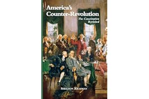 America's Counter-Revolution: The Constitution Revisited
