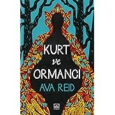 Kurt ve Ormancı