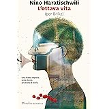 L'ottava vita (per Brilka)