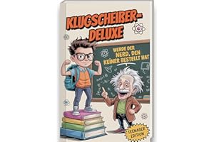 Klugscheißer-Deluxe: Werde der Nerd, den keiner bestellt hat – die Teenager Edition | Über 400 verrückte, nerdige & unnötige Fakten zum Angeben, Staunen & Freunde-Verblüffen (Unnützes Wissen)