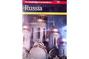 The Cambridge Encyclopedia of Russia and the Former Soviet Union (Cambridge World Encyclopedias)