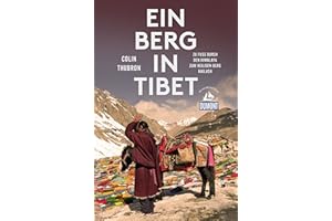 Ein Berg in Tibet: Zu Fuß durch den Himalaya zum heiligen Berg Kailash (DuMont Reiseabenteuer)