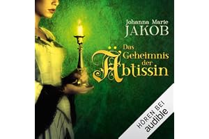 Das Geheimnis der Äbtissin: Die Äbtissin 1