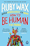 How to Be Human: The Manual