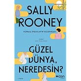 G&uuml;zel D&uuml;nya Neredesin?