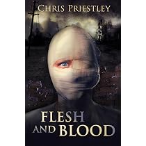 Flesh and Blood: A WWll chiller perfect for fans of Darren Shan
