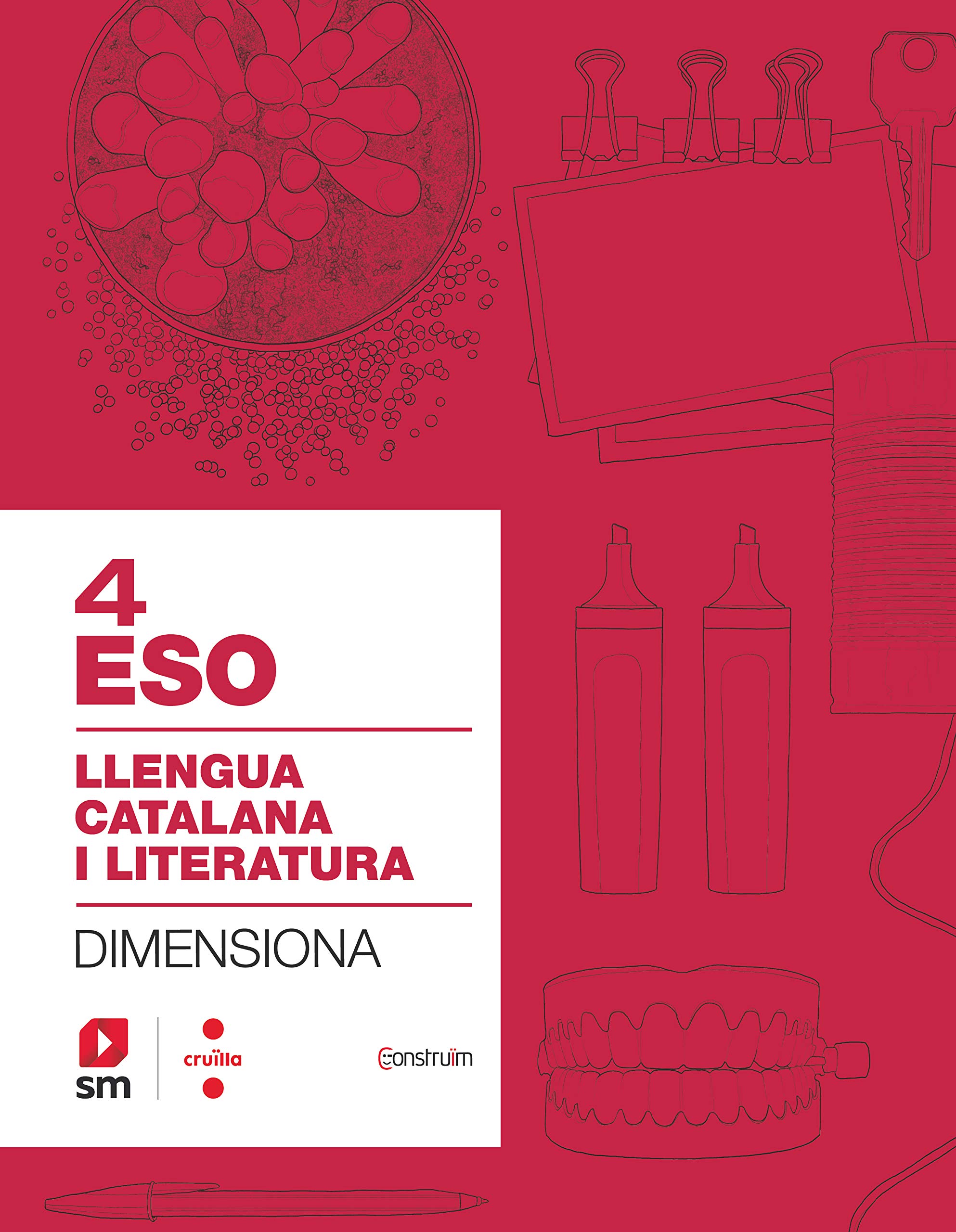Quadern Llengua catalana i literatura. 4 ESO. Dimensiona. Construïm