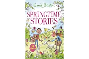 Springtime Stories: 30 classic tales (Bumper Short Story Collections)