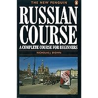 The New Penguin Russian Course: A Complete Course for Beginners