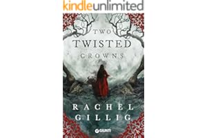 Two Twisted Crowns. Edizione Italiana (Il Re Pasto
