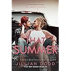 That Summer : A Small Town, Friends-to-Lovers Romance (That Boy® (Chase & Devaney) Book 1) (English Edition)