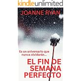El fin de semana perfecto
