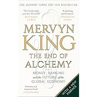 The End of Alchemy: Money, Banking and the Future of the Global Economy