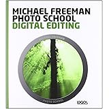 Photo school. Digital editing. Ediz. italiana
