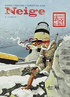 Amazon Fr Neige Tome 11 Petites Nouvelles De L Exterieur Convard Didier Gine Christian Livres