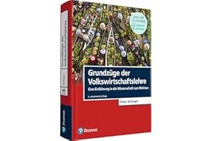Grundzüge der Volkswirtschaftslehre. Mit eLearning-Zugang "MyLab|Grundzüge VWL": Eine Einführung in die Wissenschaft von Märkten (Pearson Studium - Economic VWL)