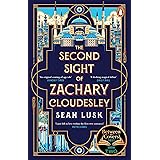 The Second Sight of Zachary Cloudesley: The spellbinding BBC Between the Covers book club pick