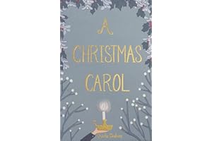 A Christmas Carol (Wordsworth Collector's Editions)