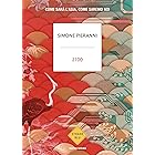 2100: Come sarà l'Asia, come saremo noi