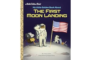 My Little Golden Book About the First Moon Landing