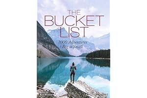 The Bucket List: 1000 Adventures Big & Small (Bucket Lists)