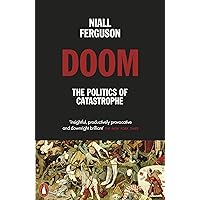 Doom: The Politics of Catastrophe