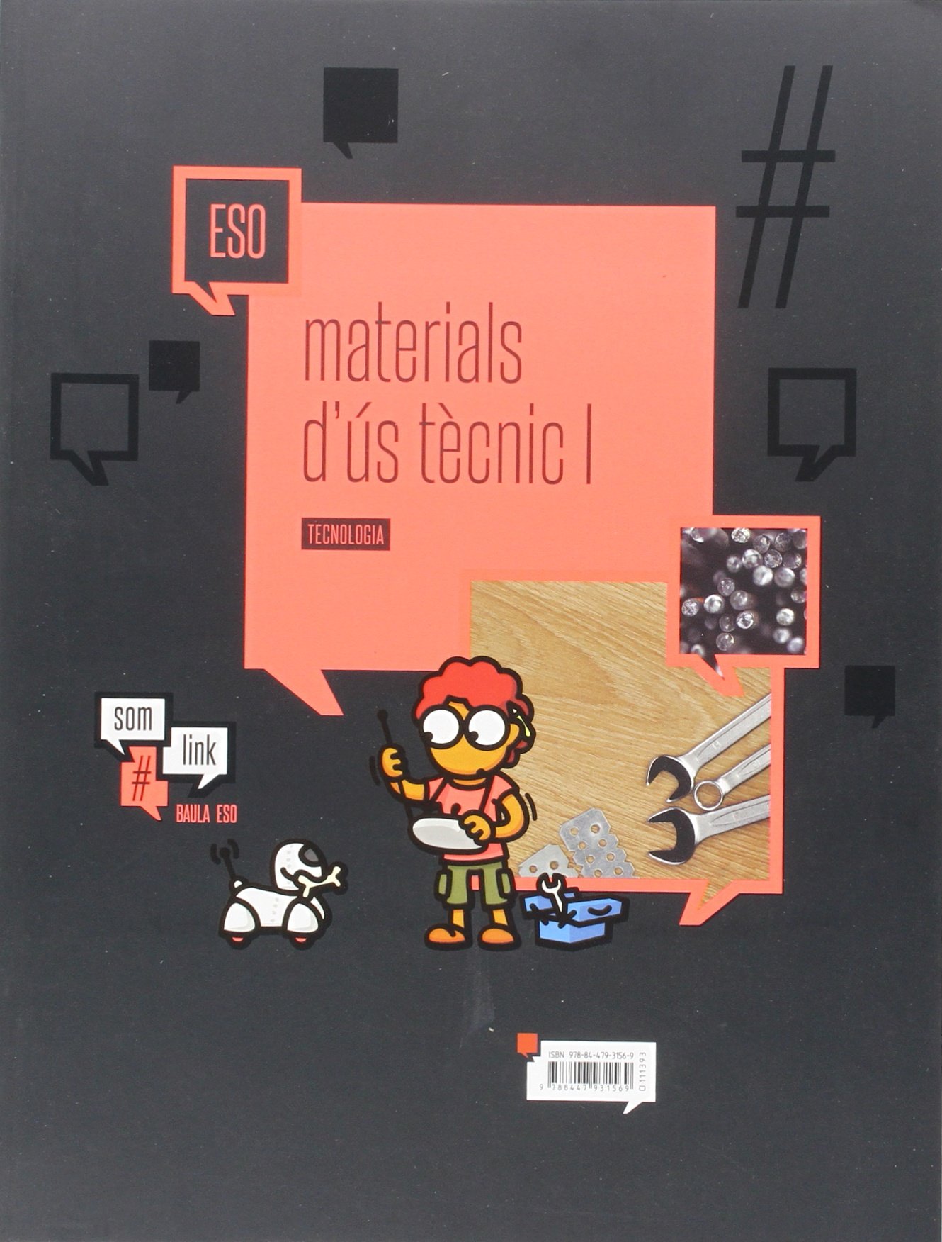 Quadern Tecnologia ESO : Materials d'ús tècnic I