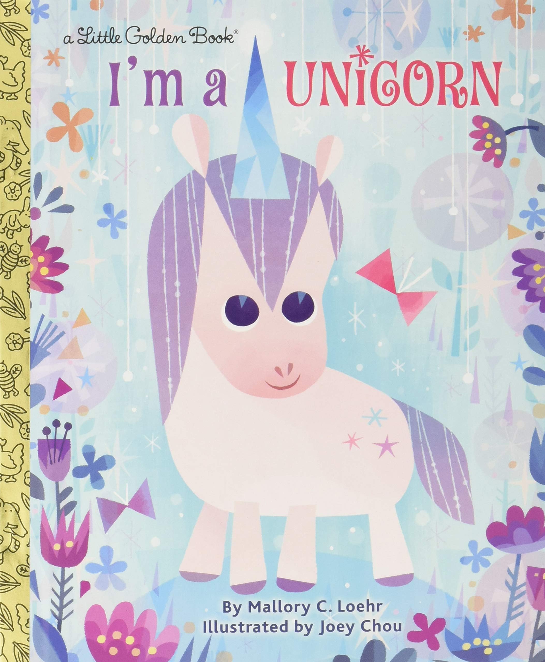 I'm a Unicorn (Little Golden Book)