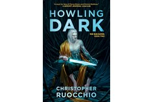 Howling Dark: The Sun Eater: Book Two: 2