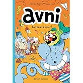 Avni, Tome 03: Farces attaquent !