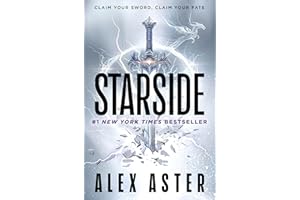 Starside: An Enemies-to-Lovers Romantasy About a Quest for Vengeance Through a Dangerous Land of Magic (Starside Series Book 1) (English Edition)