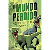 El mundo perdido (BEST SELLER) [Idioma Espa&ntilde;ol]