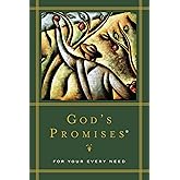 God's Promises for Your Every Need: A Treasury of Scripture for Life