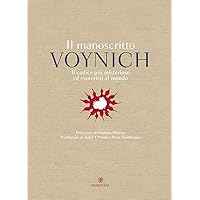 Il manoscritto Voynich. Il codice più misterioso ed esoterico al mondo