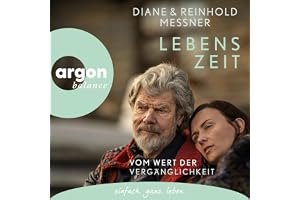 Lebenszeit: Vom Wert der Vergänglichkeit