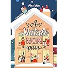A Natale NON puoi: novella natalizia, contemporary romance