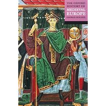 The Oxford History of Medieval Europe: Amazon.co.uk: Holmes