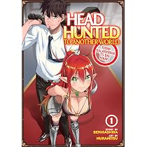 Headhunted to Another World: From Salaryman to Big Four! Vol. 1 ...