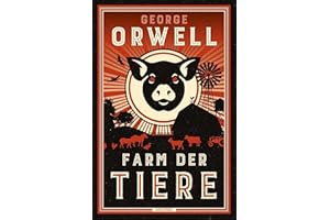Farm der Tiere: Ein Märchen