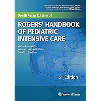 健康・医学 ROGERS' HANDBOOK of Pediatric Intensive Rogers' Handbook of Pediatric Intensive Care