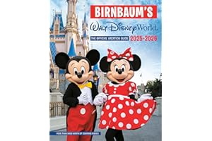 Birnbaum's 2025'2026 Walt Disney World: The Official Vacation Guide (Birnbaum Guides)