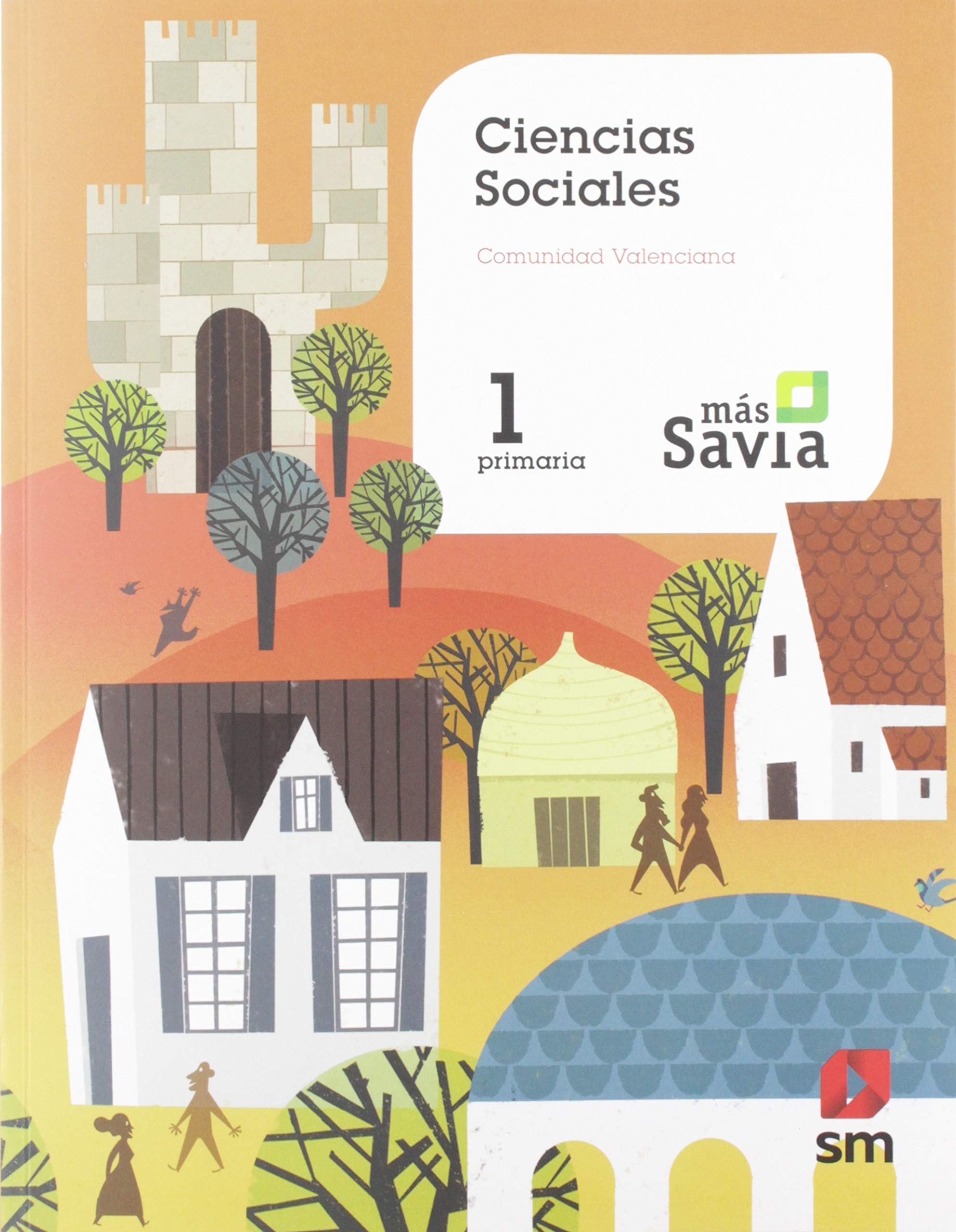 Ciencias sociales. 1 Primaria. Más Savia. Comunidad Valenciana