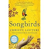 Songbirds: The powerful, evocative novel from the author of The Beekeeper of Aleppo