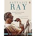 Satyajit Ray Miscellany: On Life, Cinema