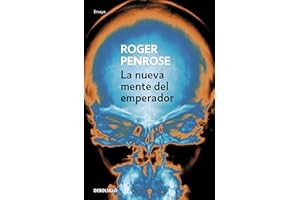 La nueva mente del emperador (Ensayo | Ciencia)