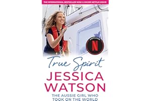 True Spirit: The Aussie girl who took on the world